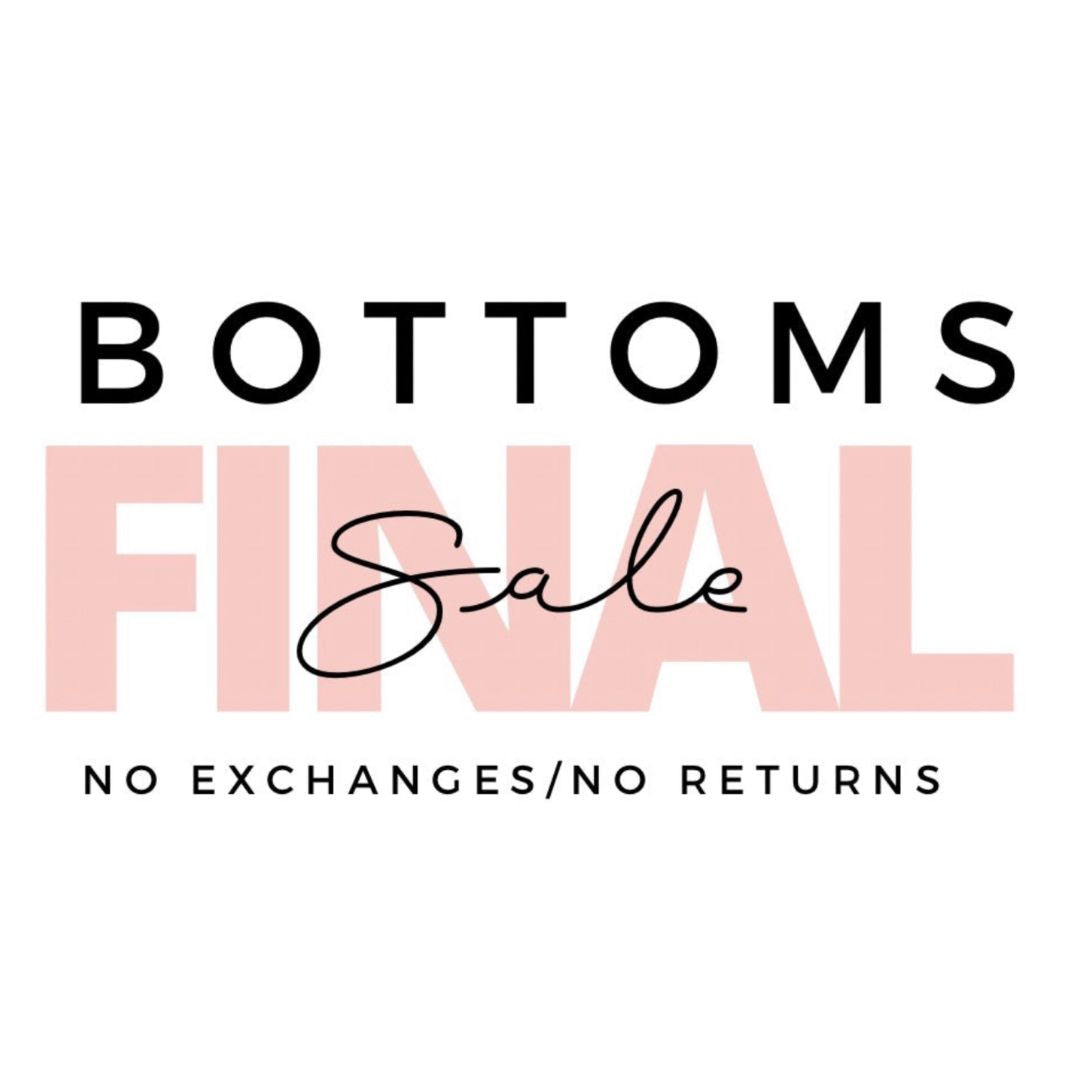 Final Sale Bottoms