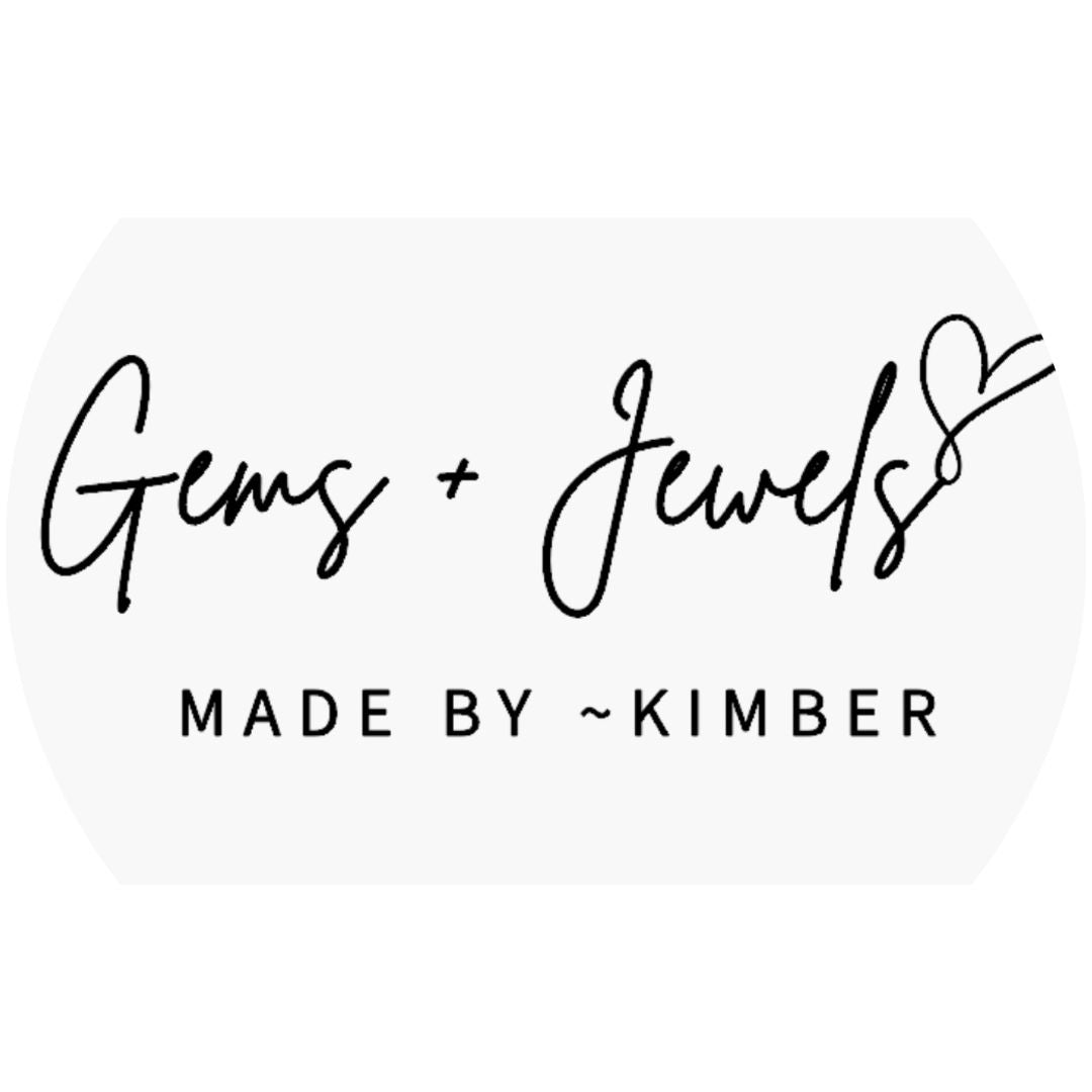 Gems + Jewels~ Made By Kimber