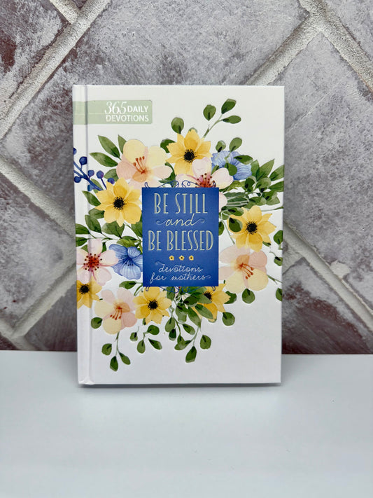 Be Still and Be Blessed devotion