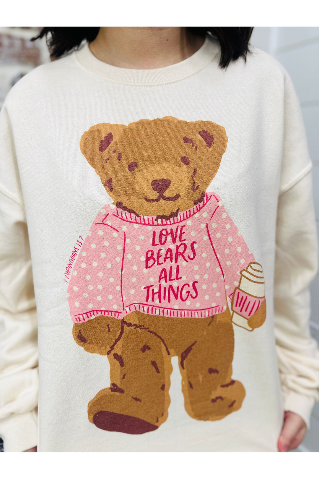 Love Bears All Things Teddy Sweatshirt