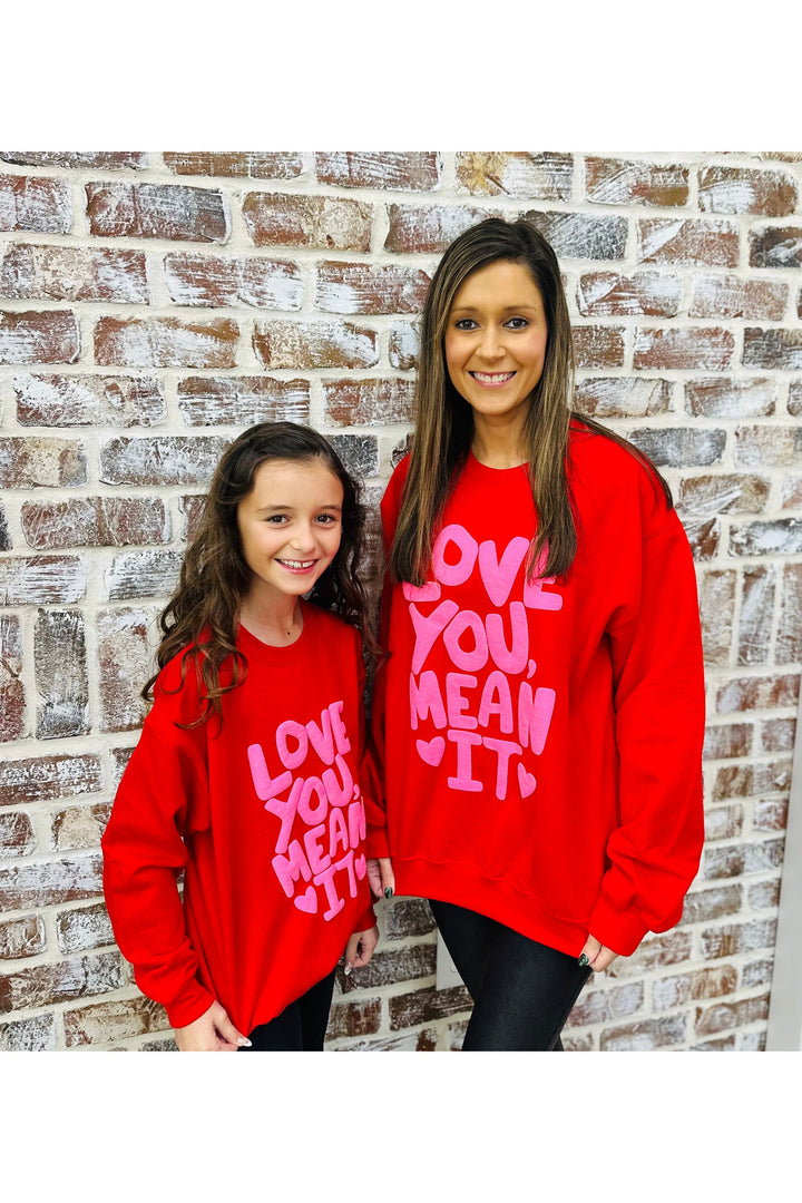 YOUTH Love You Mean It Sweatshirt